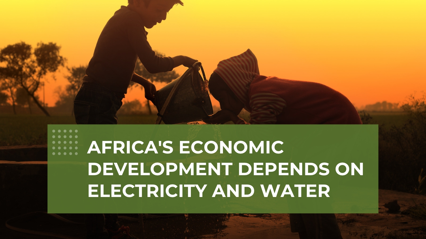 Africa’s economic development depends on electricity and water