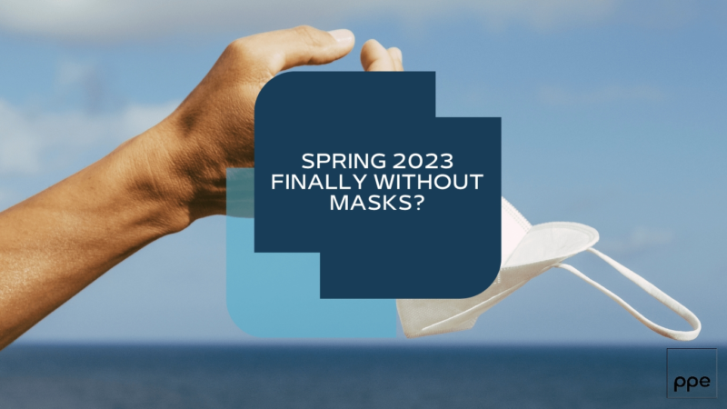 Spring 2023 finally without masks?