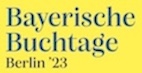 Bayerische Buchtage Berlin’23 – Auftakt