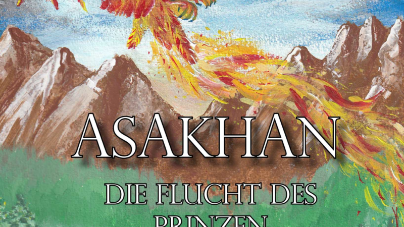 Buchtipp: Asakhan – Die Flucht des Prinzen