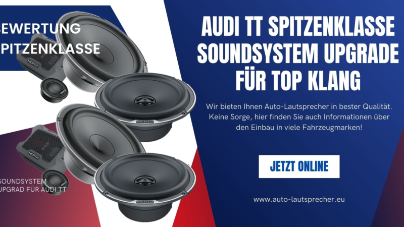 Audi TT Spitzenklasse Soundsystem Upgrade für Top Klang