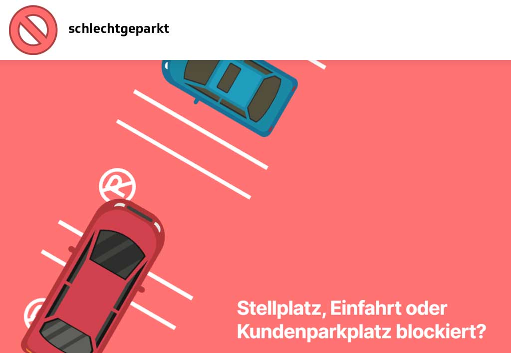 SchlechtGeparkt.de – Eine innovative Lösung gegen Falschparker auf privaten Stellplätzen