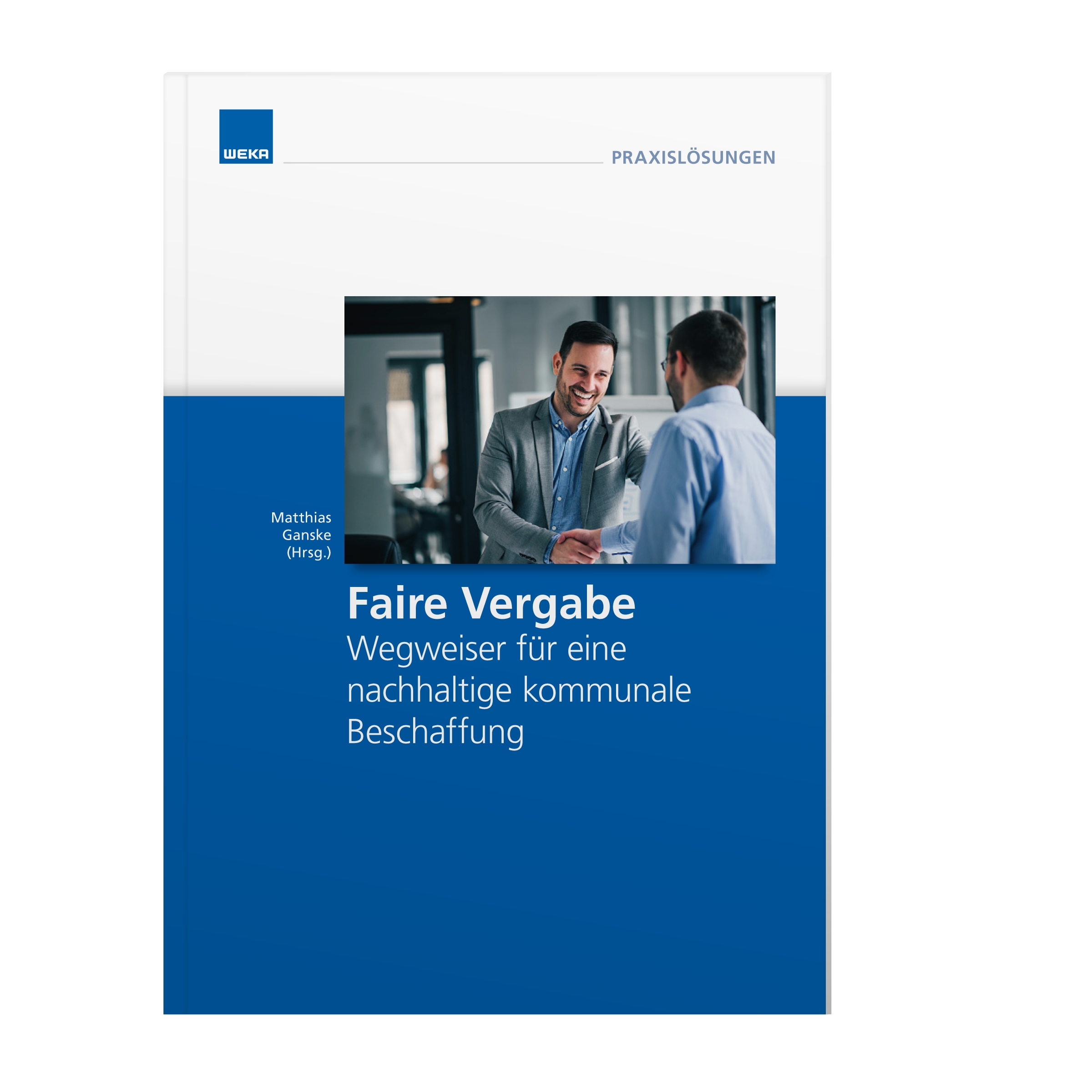 Neuerscheinung: Fachbuch „Faire Vergabe“ von WEKA Media