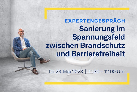 Pressemitteilung: GEZE-Expertengespräch – Sanierung im Spannungsfeld zwischen Brandschutz und Barrierefreiheit