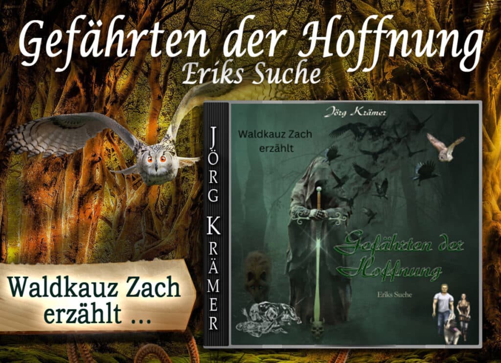 “Gefährten der Hoffnung – Eriks Suche” – Ein faszinierender Fantasyroman von Jörg Krämer