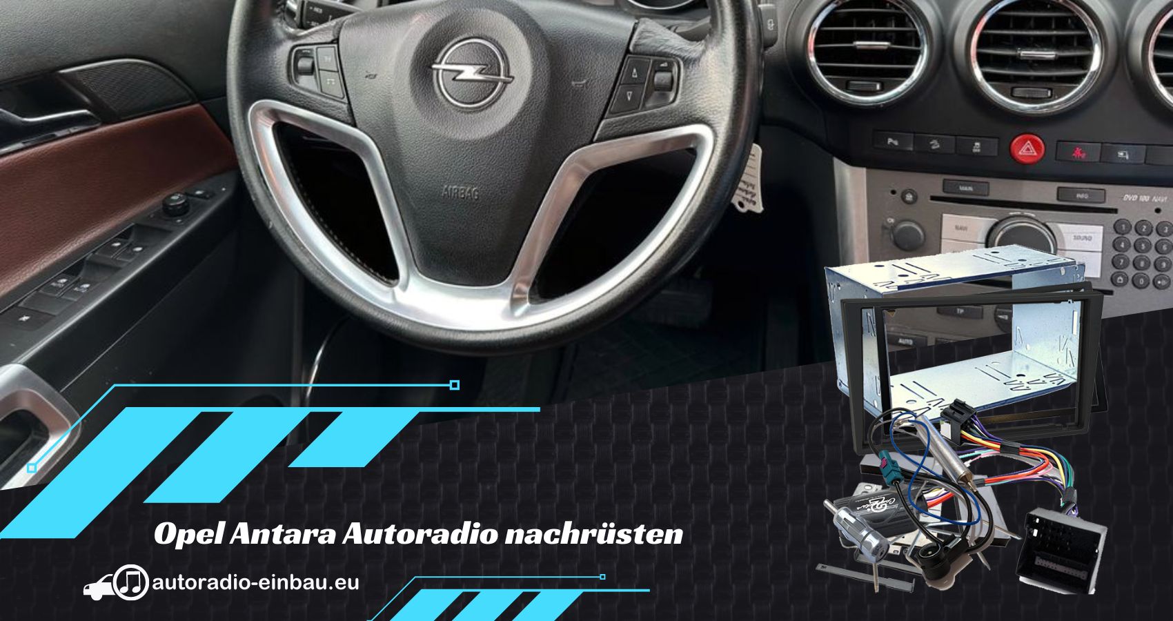 Opel Antara Autoradio nachrüsten mit Lenkradfernbedienung