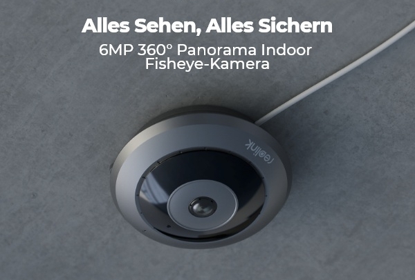 Reolink stellt neue 6MP 360° Fisheye Kameras Indoor vor