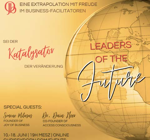 Leaders of the Future – sei der Katalysator der Veränderung