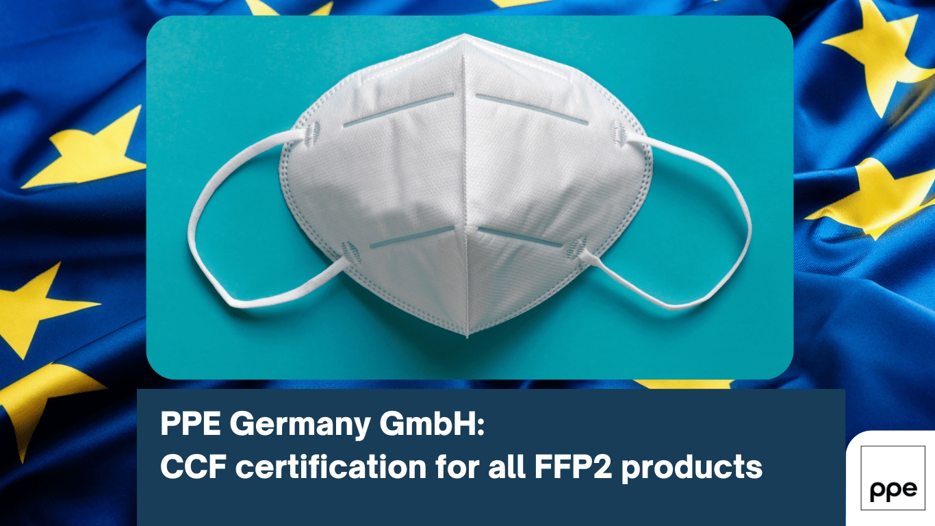 PPE Germany GmbH: CCF certification for all FFP2 products