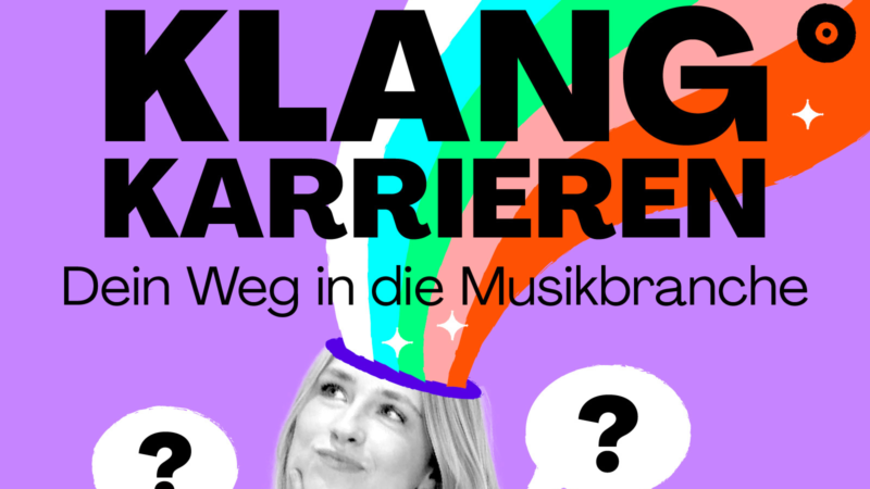 KlangKarrieren-Podcast zeigt den Weg in Berufe der Musikwirtschaft