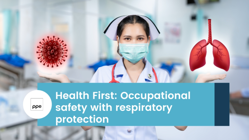 Health First: Occupational safety with respiratory protection