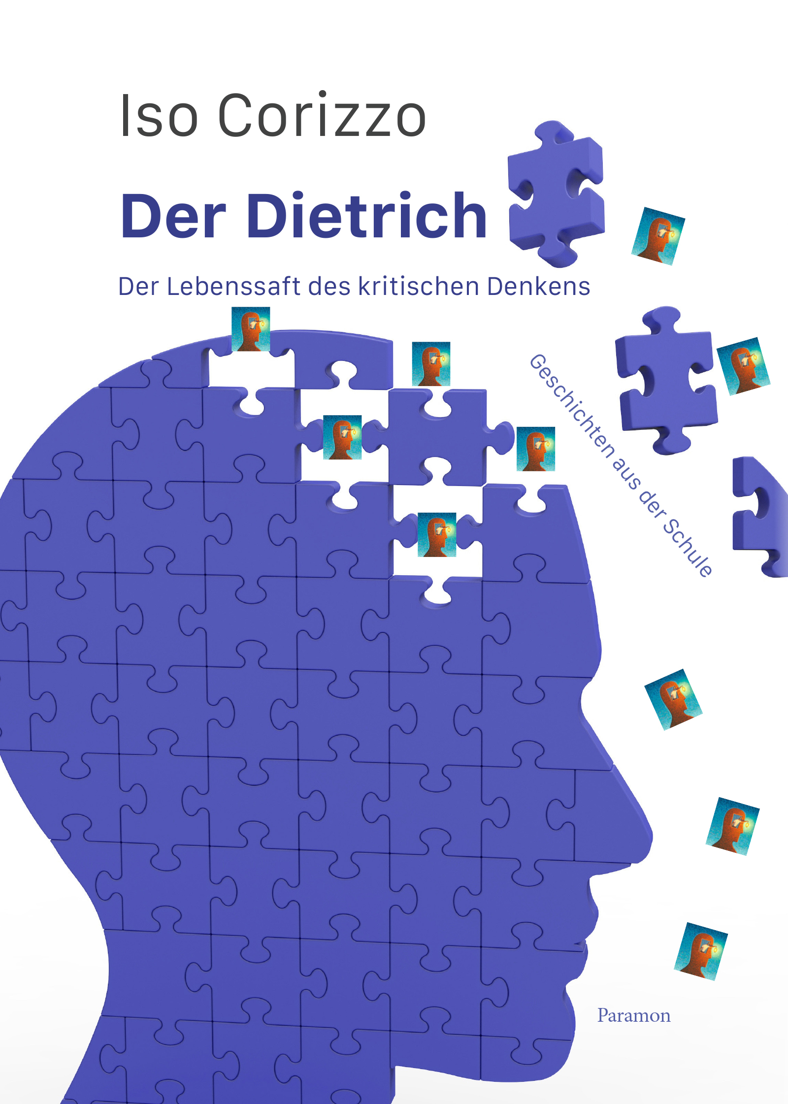 Buchtipp: Der Dietrich – Der Lebenssaft des kritischen Denkens