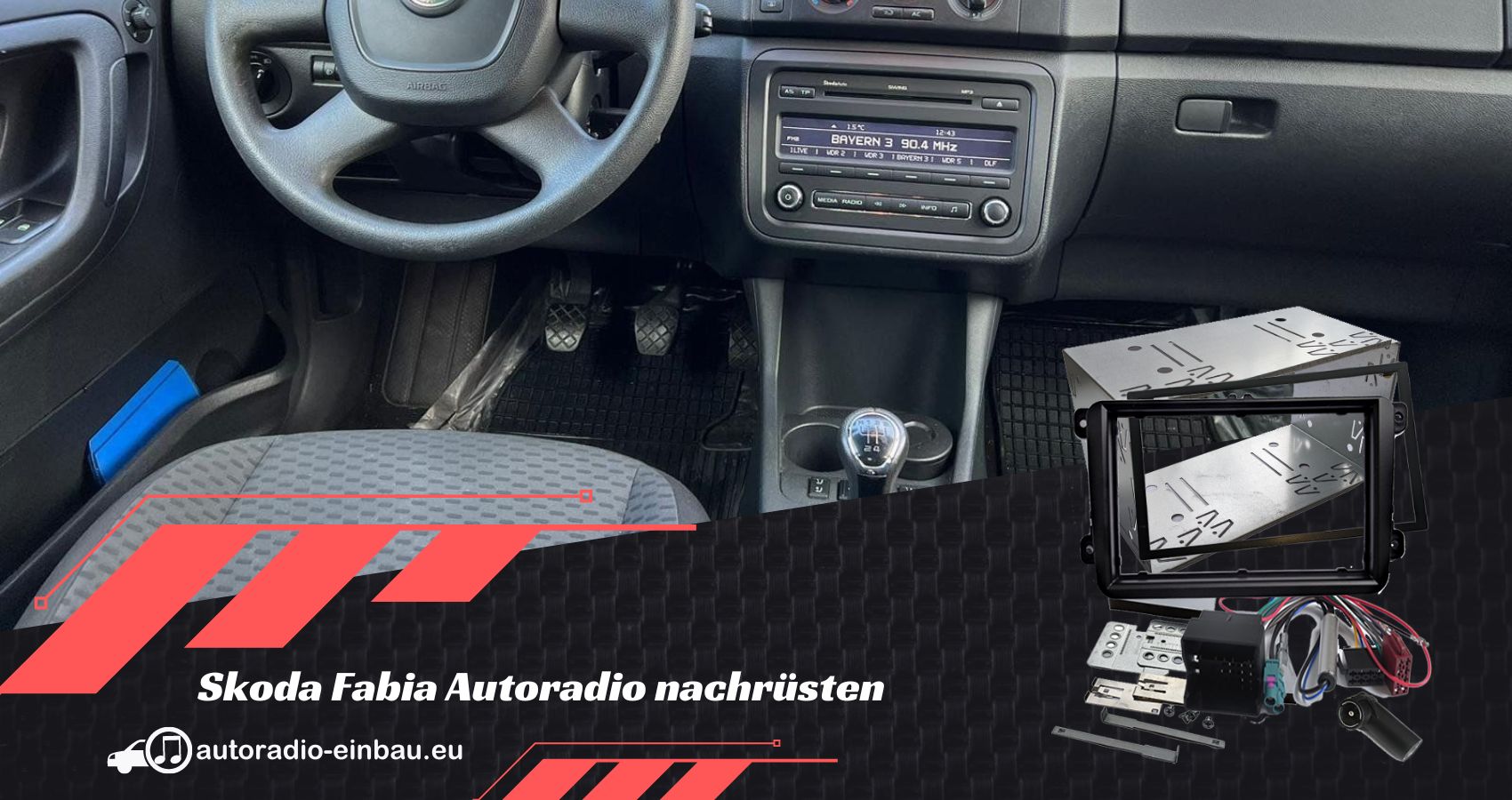 Skoda Fabia Autoradio nachrüsten Tipps für Fremdradios