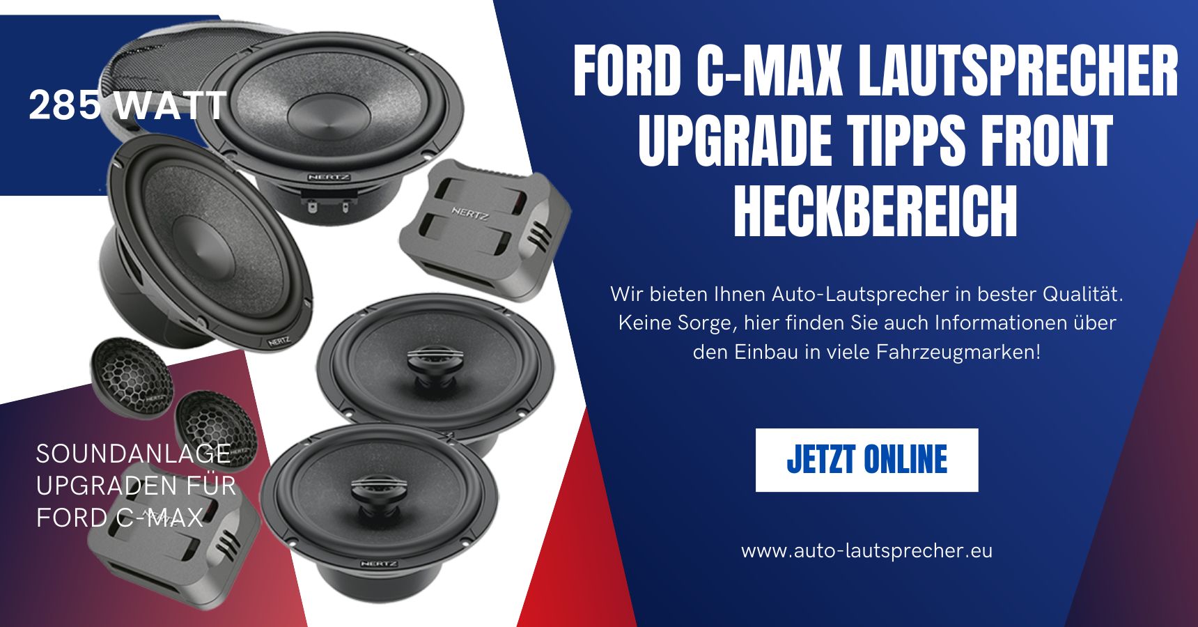 Ford C-Max Lautsprecher Upgrade Tipps Front Heckbereich