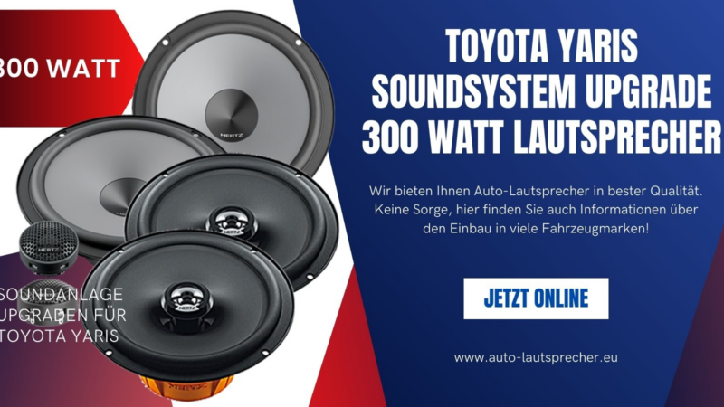 Toyota Yaris Soundsystem Upgrade 300 Watt Lautsprecher