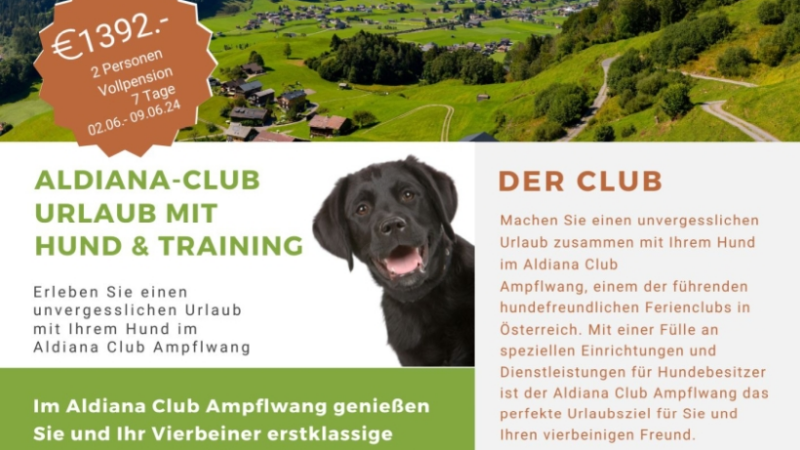 Hundeurlaub / Urlaub mit Hund im Aldiana Club Ampflwang