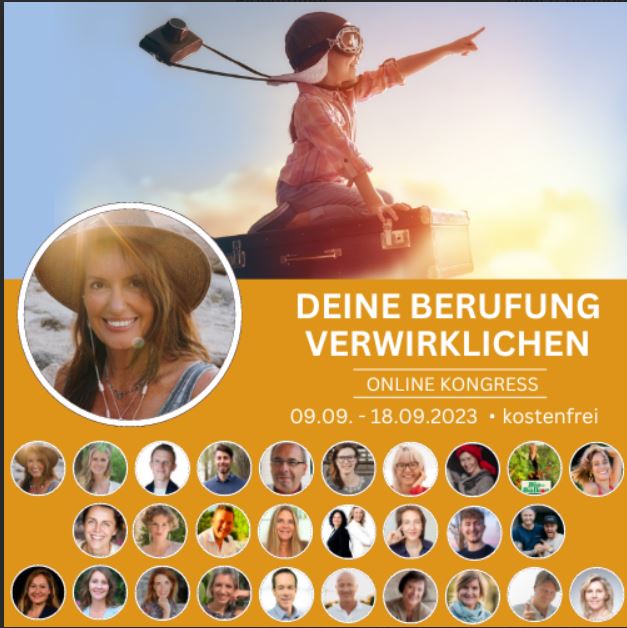 Deine Berufung Verwirklichen: Kostenfreier Onlinekongress mit hochqualifizierten Experten