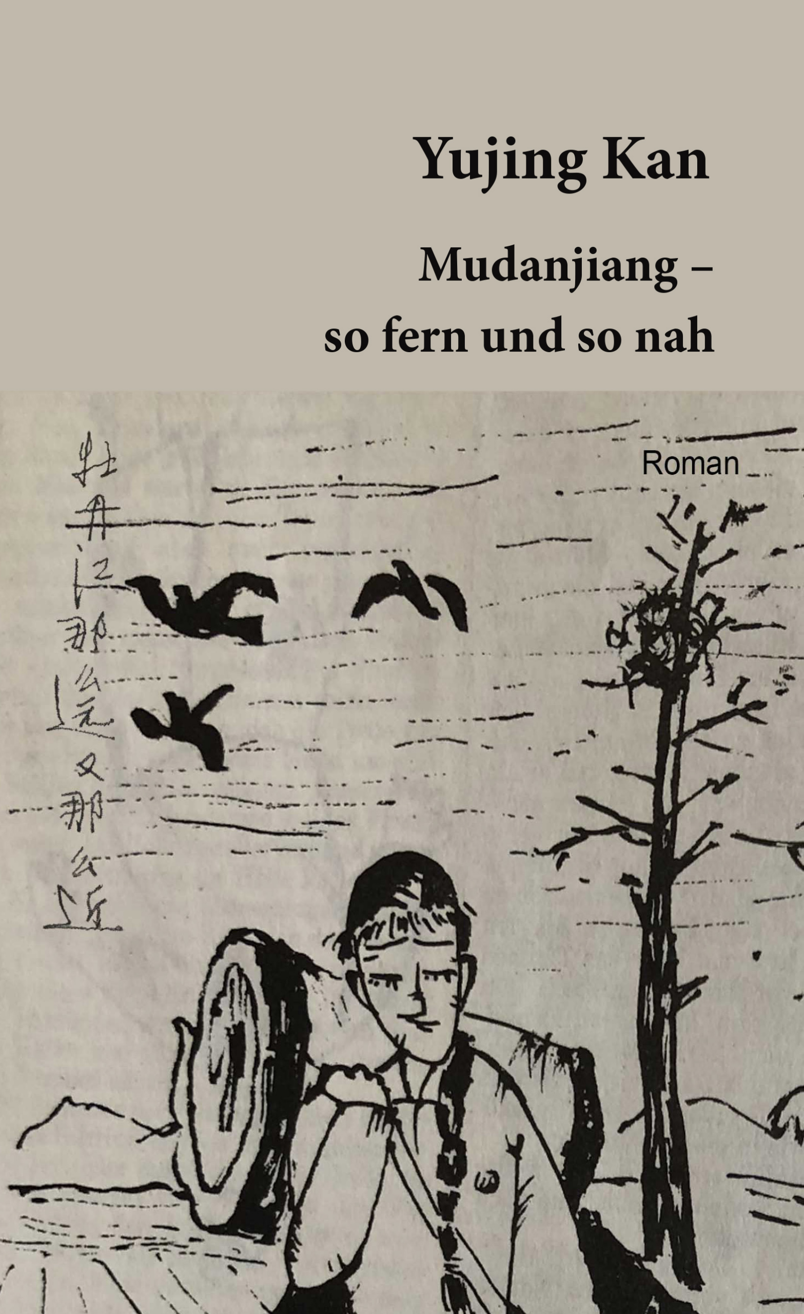 Mudanjiang – so fern und so nah