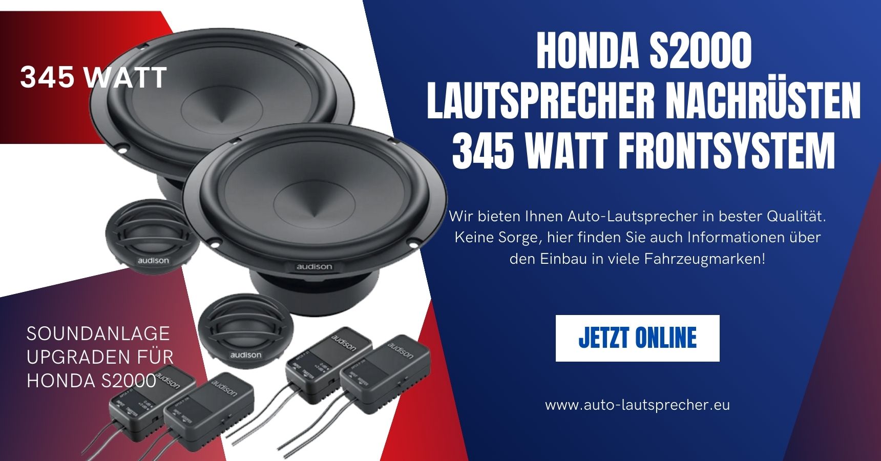 Honda S2000 Lautsprecher nachrüsten 345 Watt Frontsystem