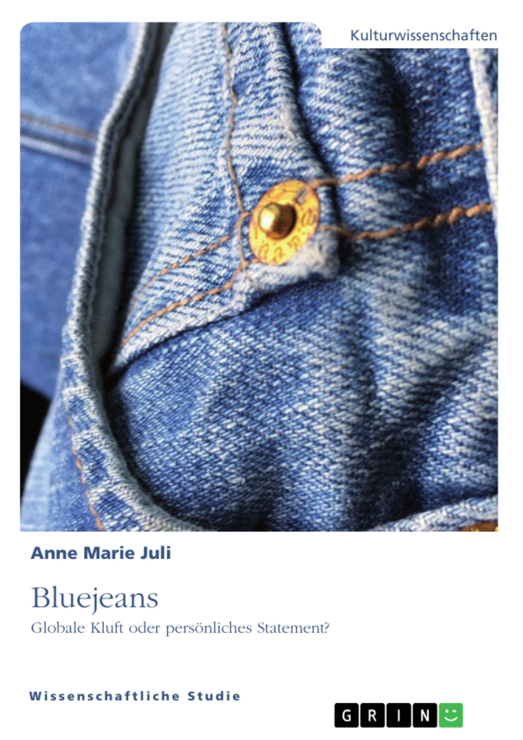 Bluejeans – Uniform unserer Zeit