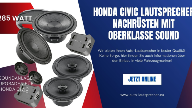 Honda Civic Lautsprecher nachrüsten mit Oberklasse Sound