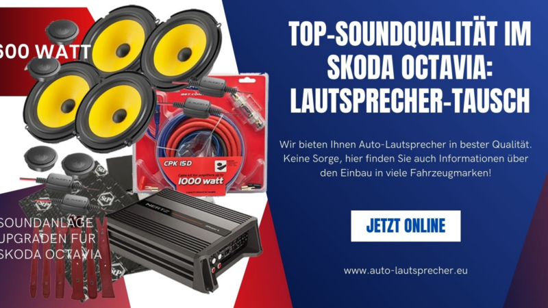 Top-Soundqualität im Skoda Octavia: Lautsprecher-Tausch