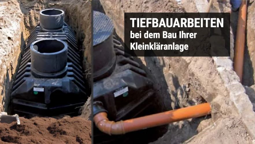 Guter Rat zu Tiefbauarbeiten beim Einbau der Kleinkläranlage