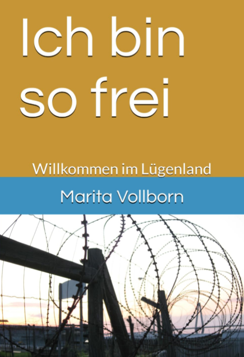 Ich bin so frei – Willkommen im Lügenland