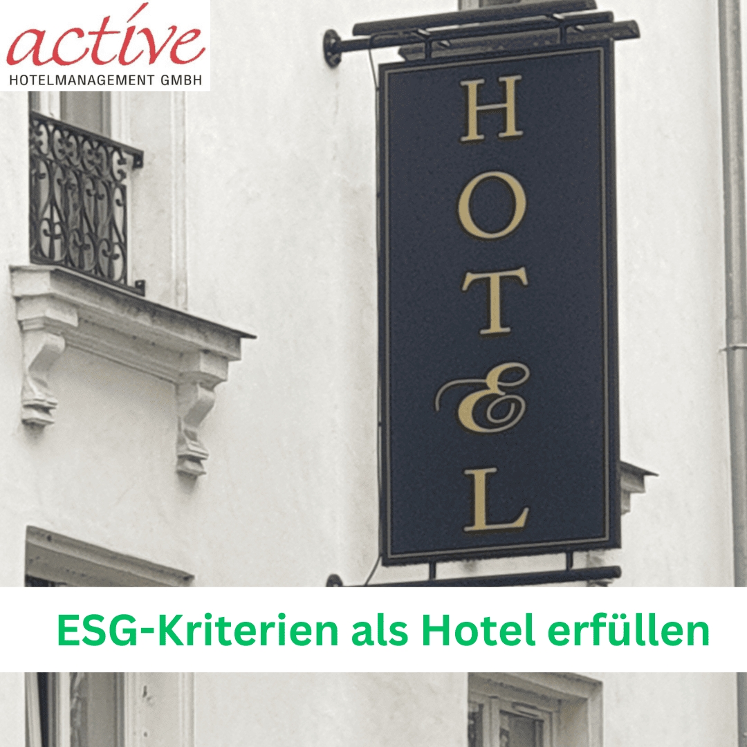 Hotels: ESG-Kriterien erfüllen und nachhaltiger werden