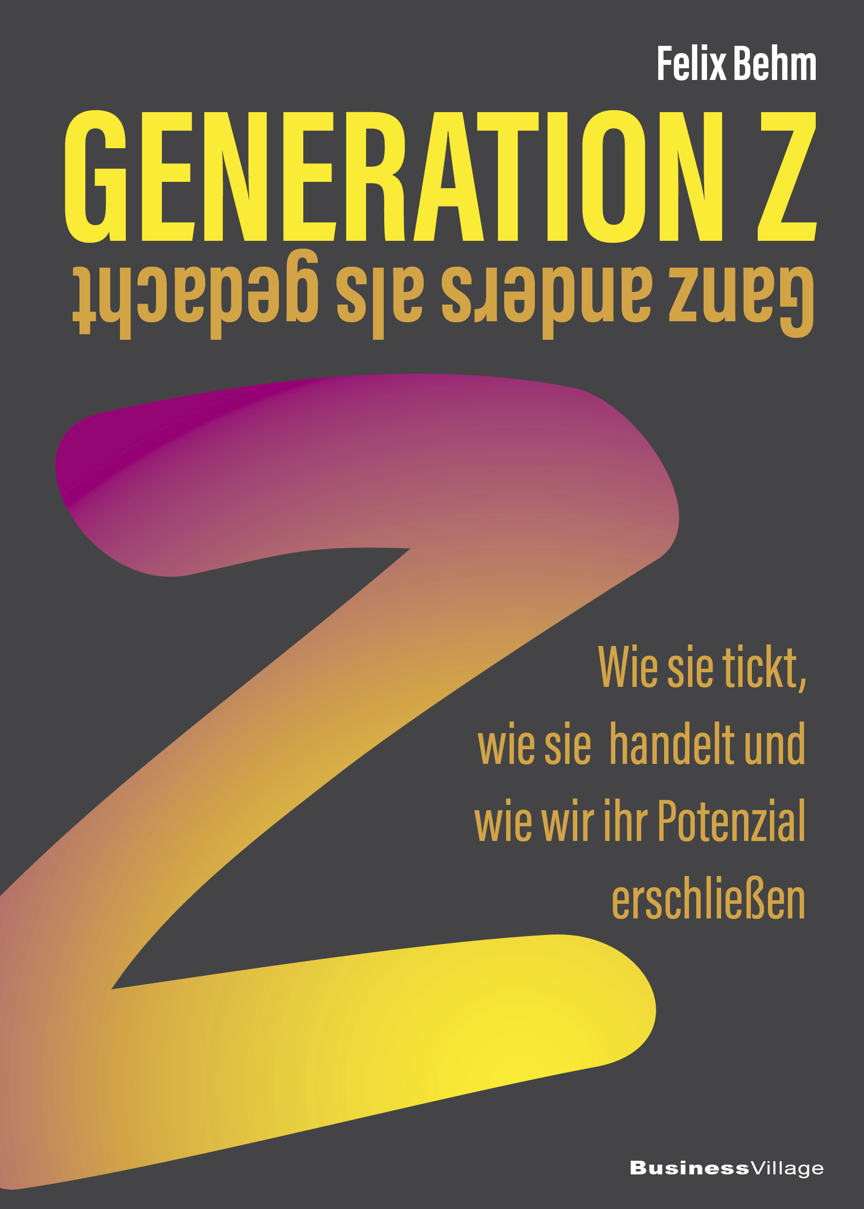 Neues Buch „Generation Z – Ganz anders als gedacht“