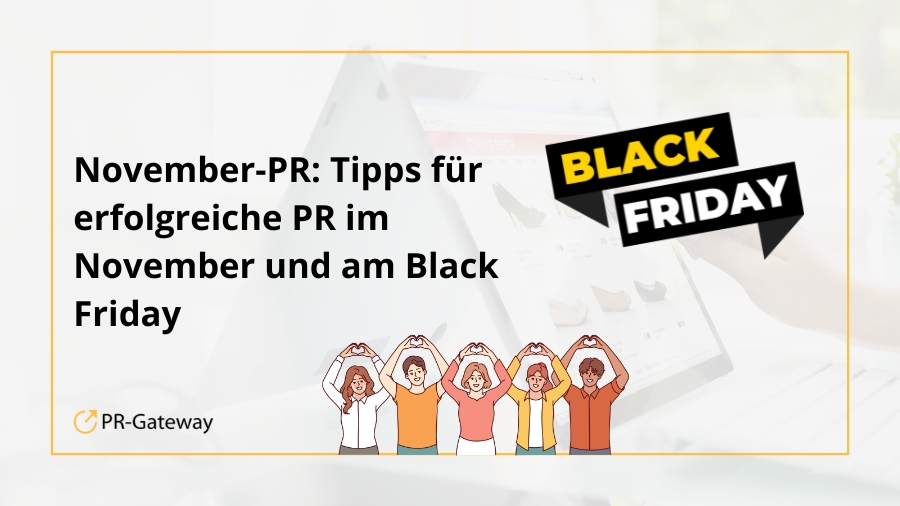 November-PR: Tipps für erfolgreiche PR im November und am Black Friday