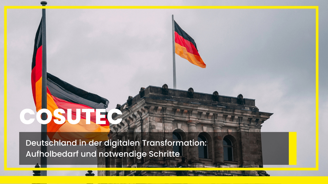 Deutschland in der digitalen Transformation: Aufholbedarf und notwendige Schritte