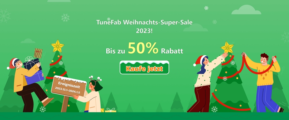 TuneFab-Weihnachtsangebote 2023 – Bis zu 50% Rabatt