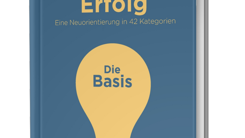 So wird 2024 zum Erfolg! DENKBUCH Erfolg – Die Basis von Thomas Kapp