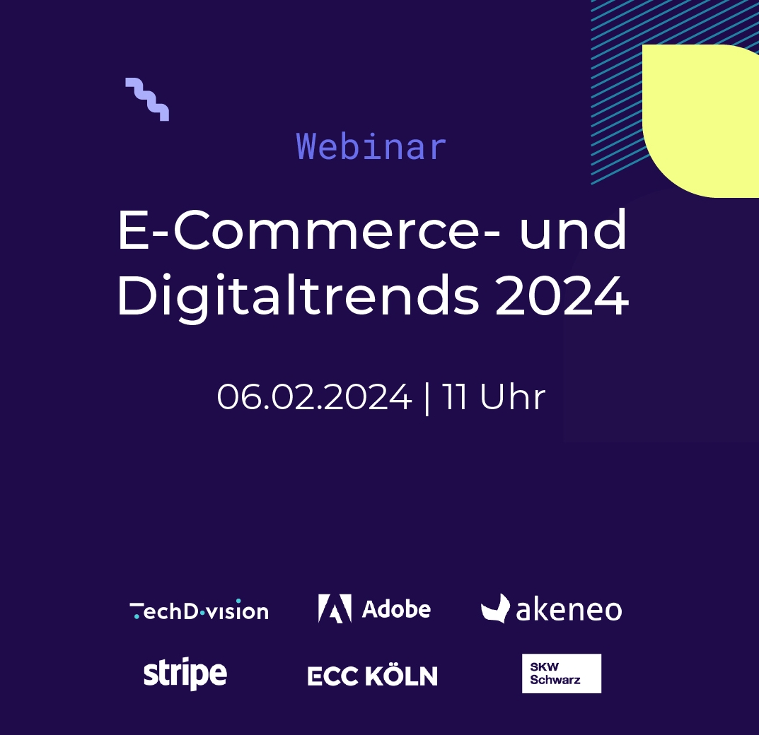 Webinar „E-Commerce- & Digitaltrends 2024“ am 06.02.2024