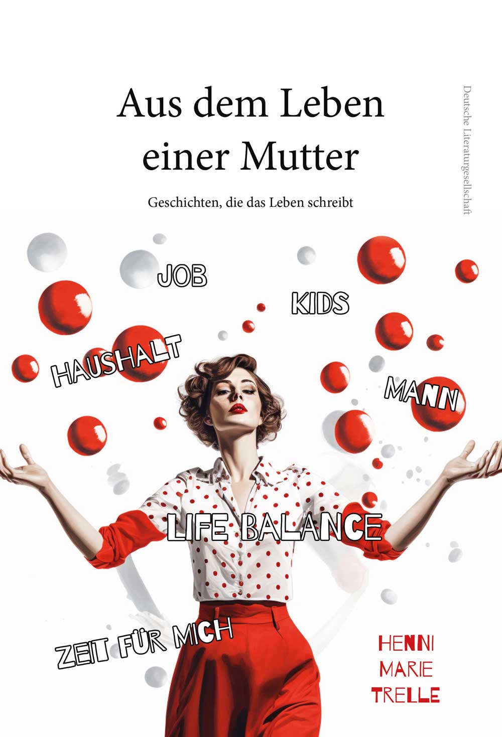 Aus dem Leben einer Mutter – Henni Marie Trelle