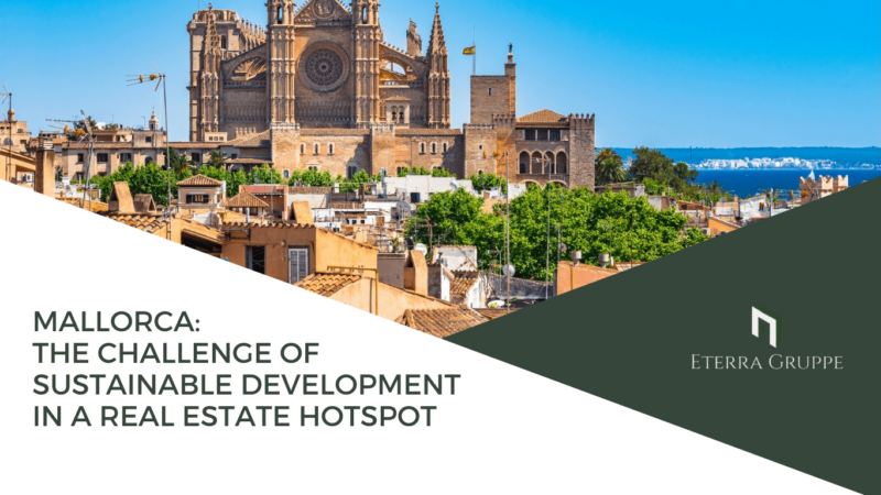 Mallorca: The Challenge of Sustainable Development in a Real Estate Hotspot