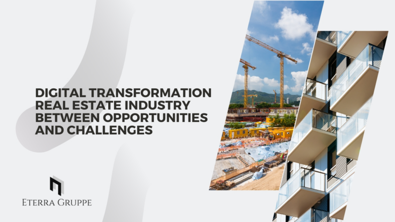 Digital Transformation Real Estate Industry between Opportunities and Challenges