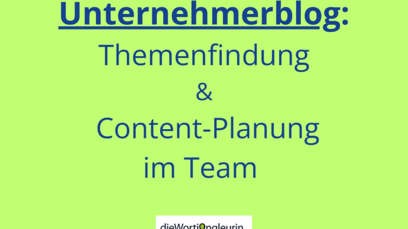 Content-Ideen für Unternehmerblogs finden: So geht’s!