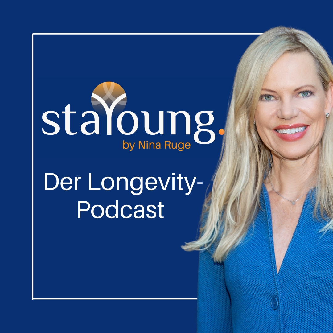 staYoung! Der neue Podcast von Nina Ruge