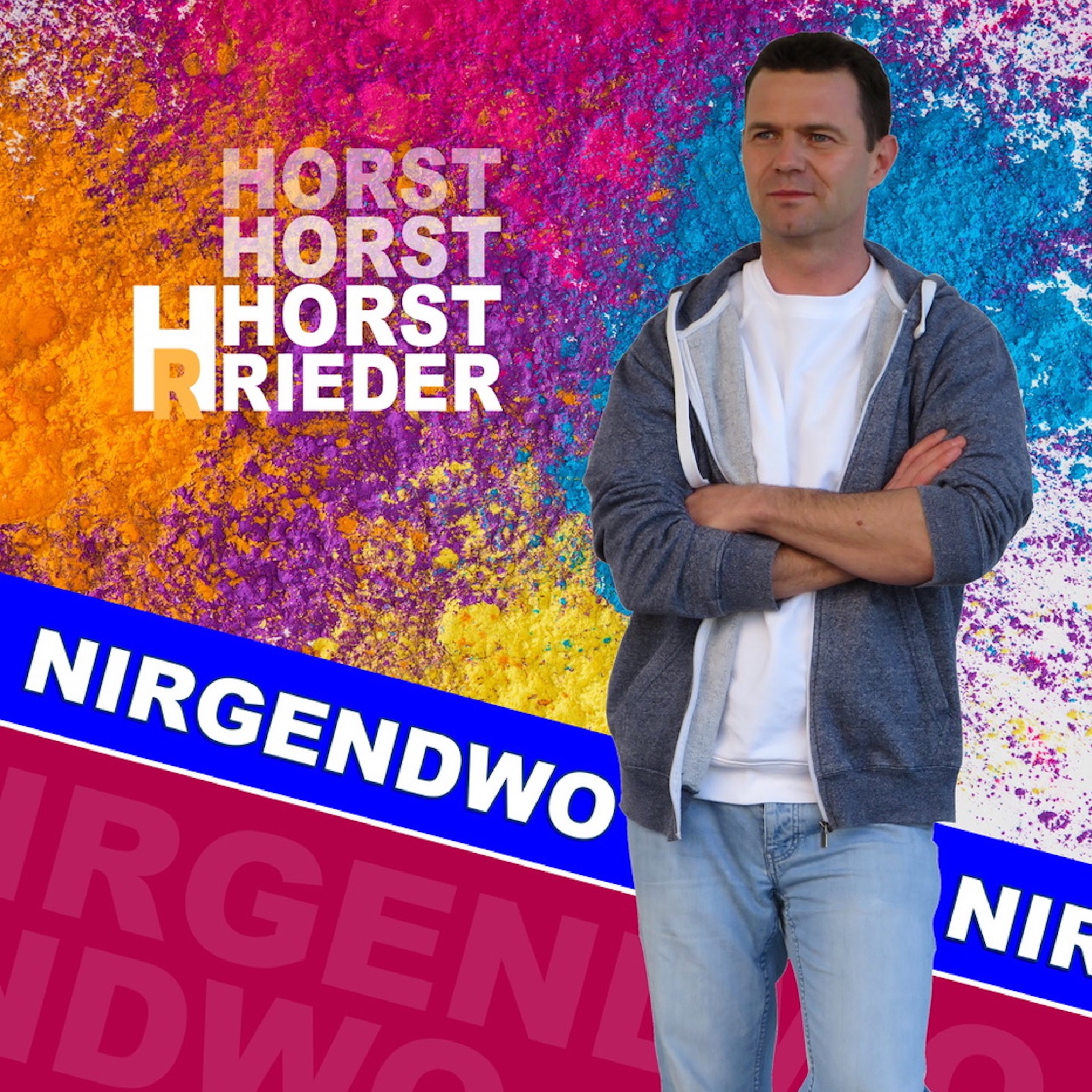 NIRGENDWO- die Single von Horst Rieder