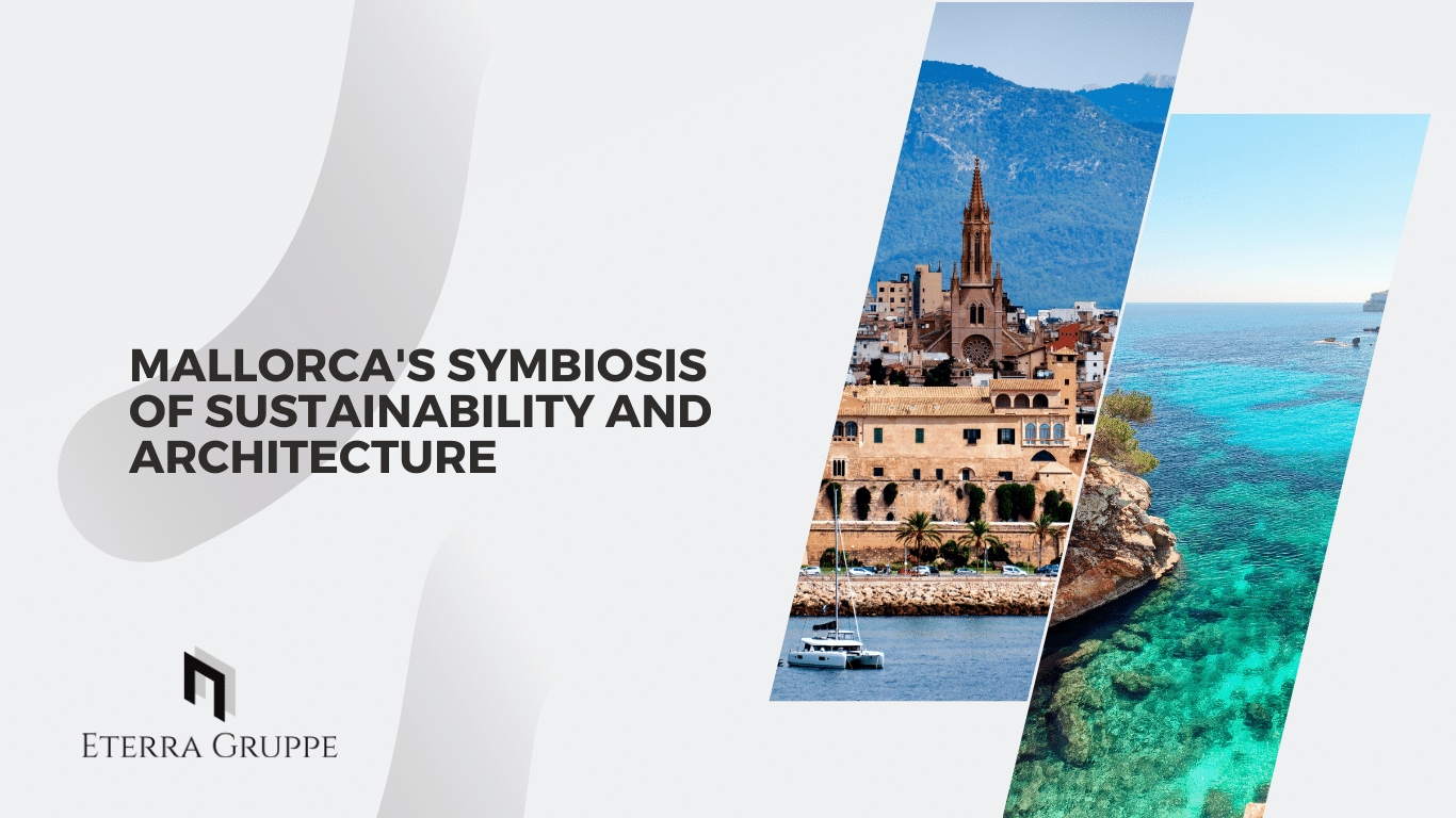 Mallorca’s symbiosis of sustainability and architecture