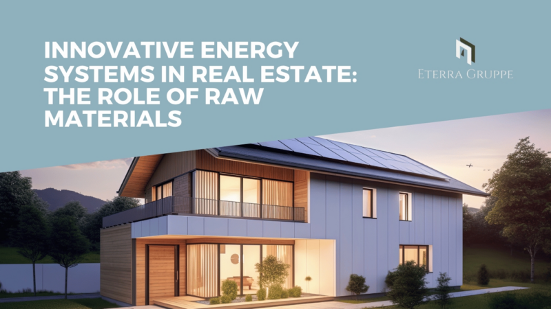Innovative energy systems in real estate: the role of raw materials