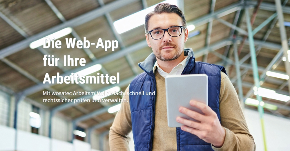 Die Revolution der Arbeitsmittelprüfung: wosatec stellt digitale Lösung für Unternehmen, Behörden und Prüfer vor