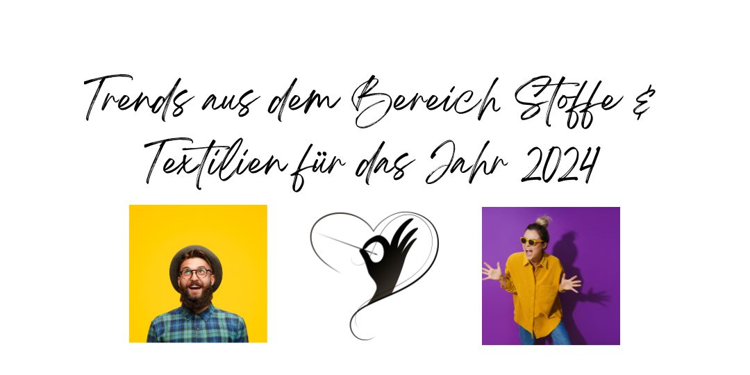 Trends aus dem Bereich Stoffe und Textilien für das Jahr 2024