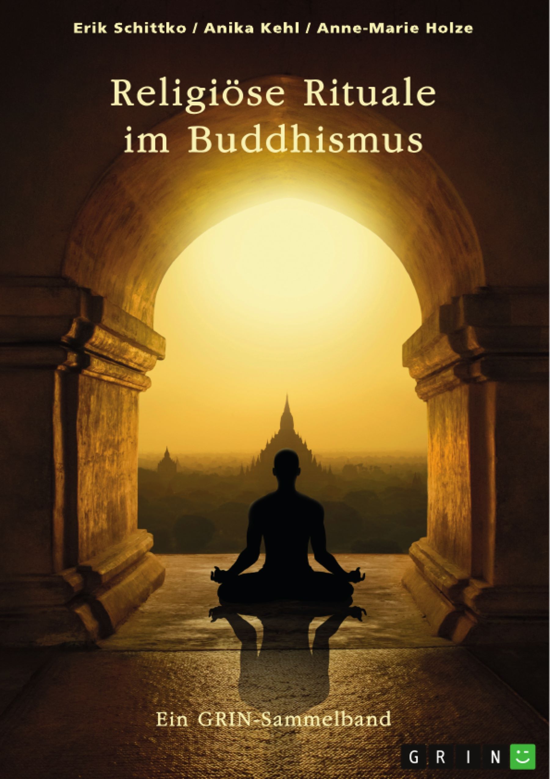 Buddhismus im Kontext der Moderne: Von Anatta bis Siddharta