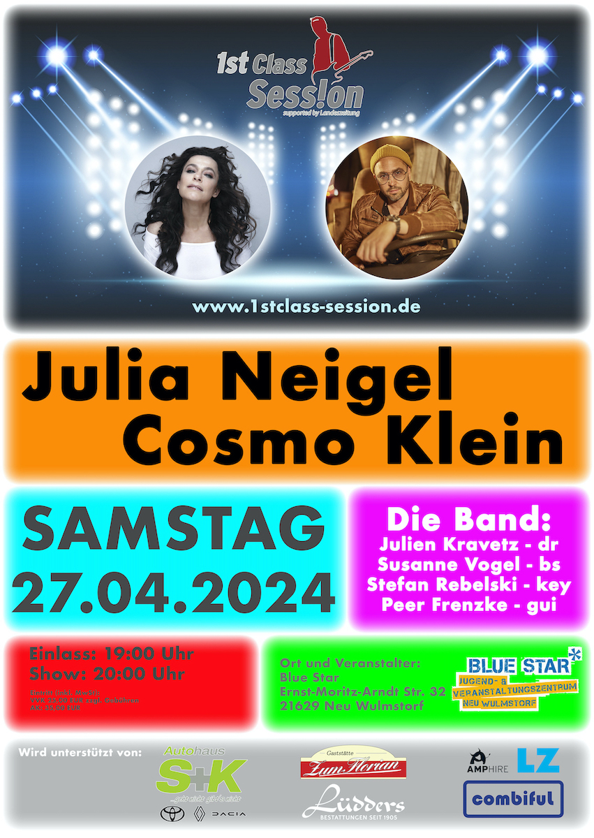 Julia Neigel & Cosmo Klein präsentiert von der 1st Class Session