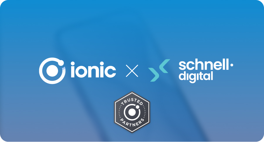 Hybrid- und Web-Apps: schnell.digital ist Ionic Partner