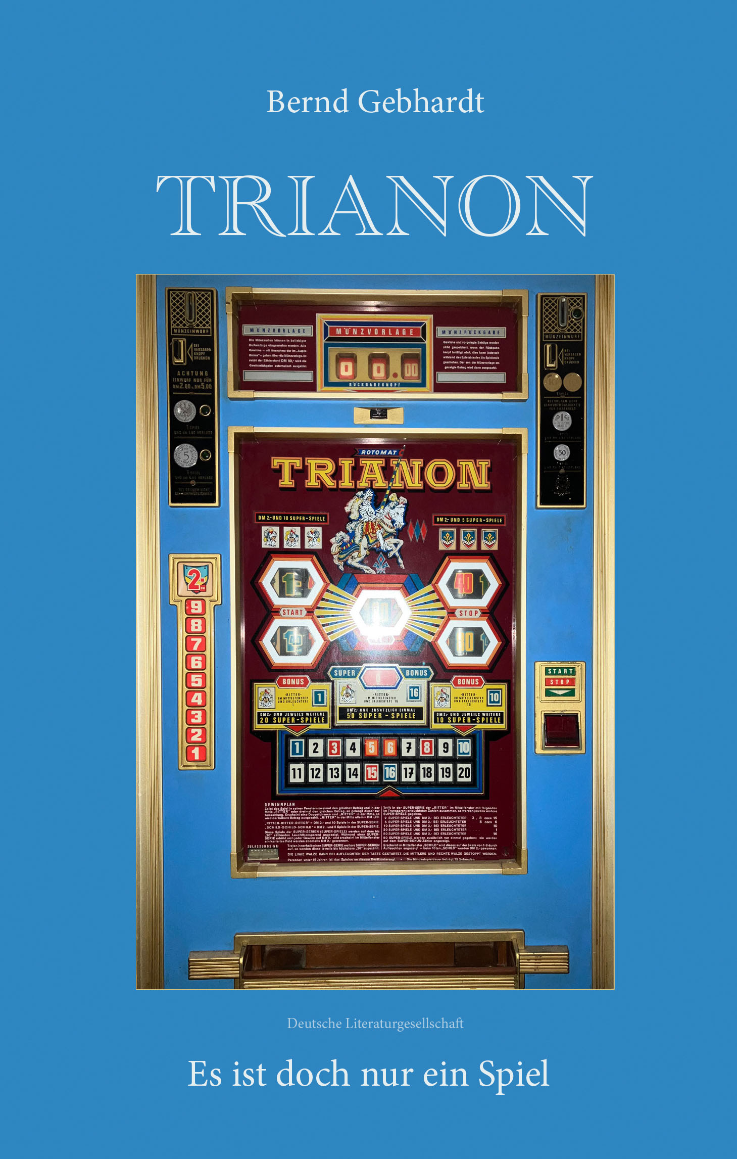 Trianon – Es ist doch nur ein Spiel