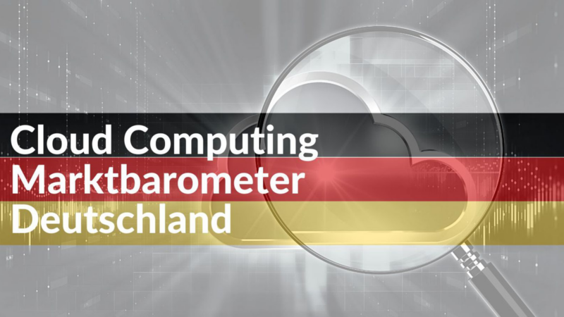 Cloud Computing Marktbarometer Deutschland 2024: Die Ergebnisse liegen vor